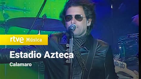 youtube calamaro estadio azteca